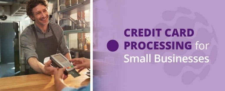 Credit Card Processing Companies For Small Businesses